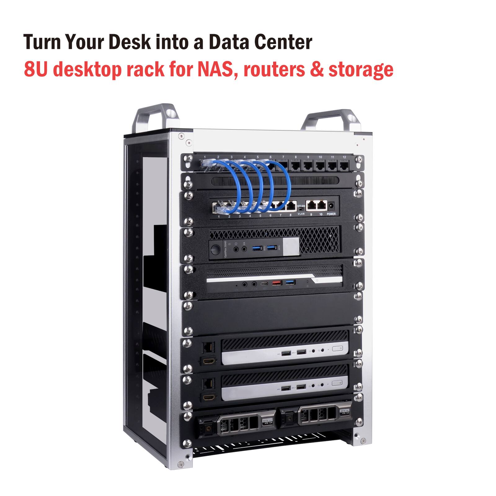 Turn Your Desk into a Data Center  
8U desktop rack for NAS, routers & storage