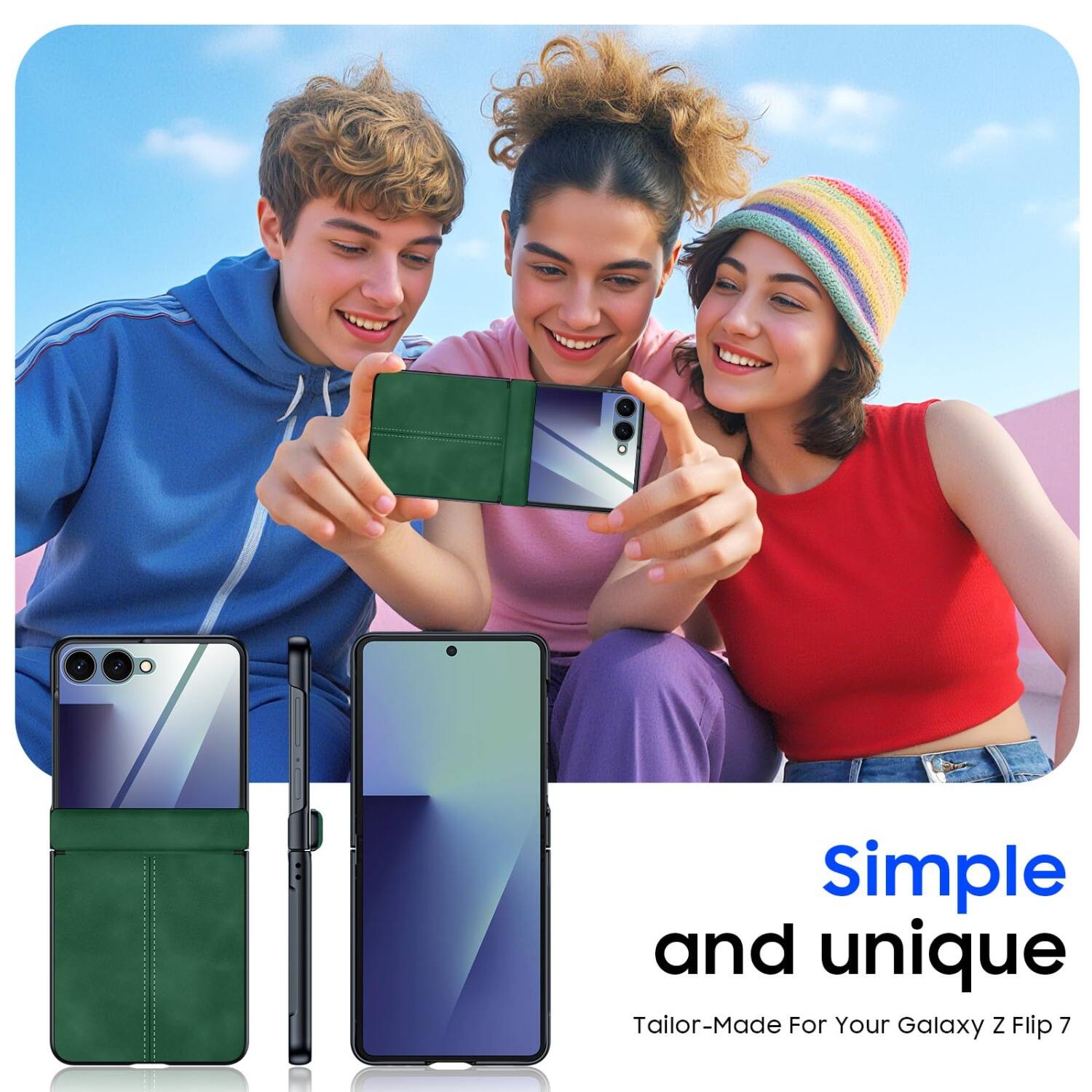 Simple and unique  
Tailor-Made For Your Galaxy Z Flip 7