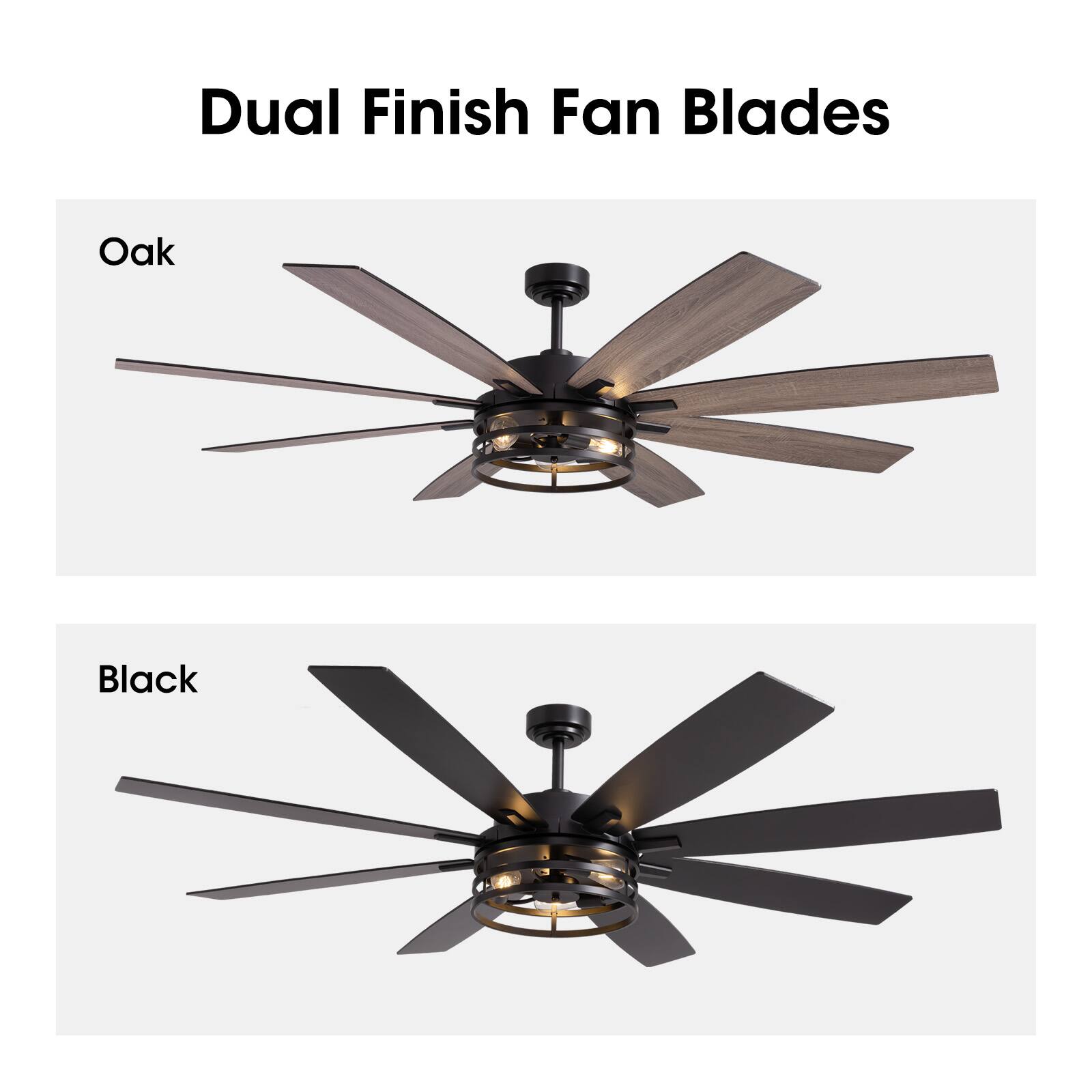 Dual Finish Fan Blades

Oak

Black