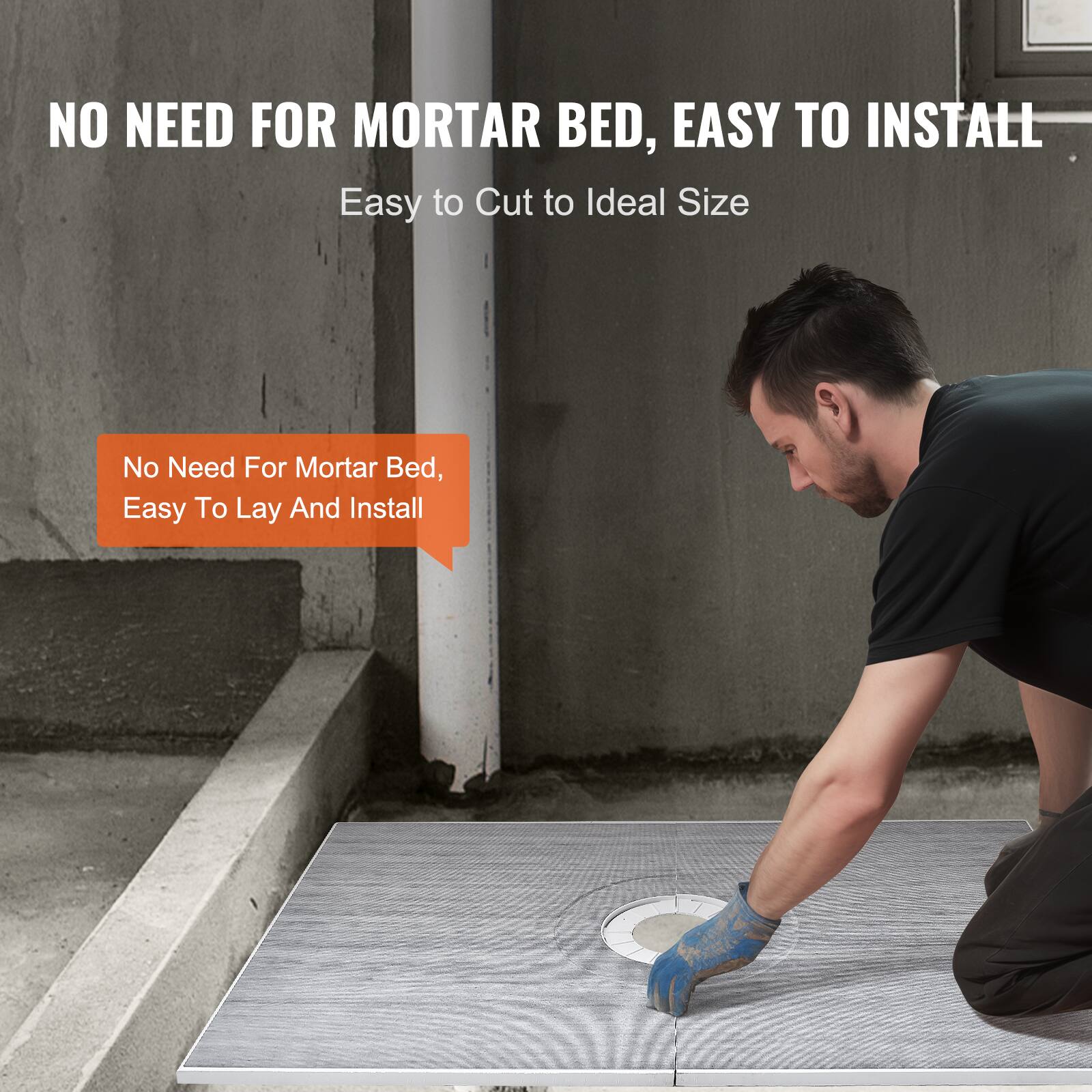 NO NEED FOR MORTAR BED, EASY TO INSTALL  
Easy to Cut to Ideal Size  

No Need For Mortar Bed, Easy To Lay And Install