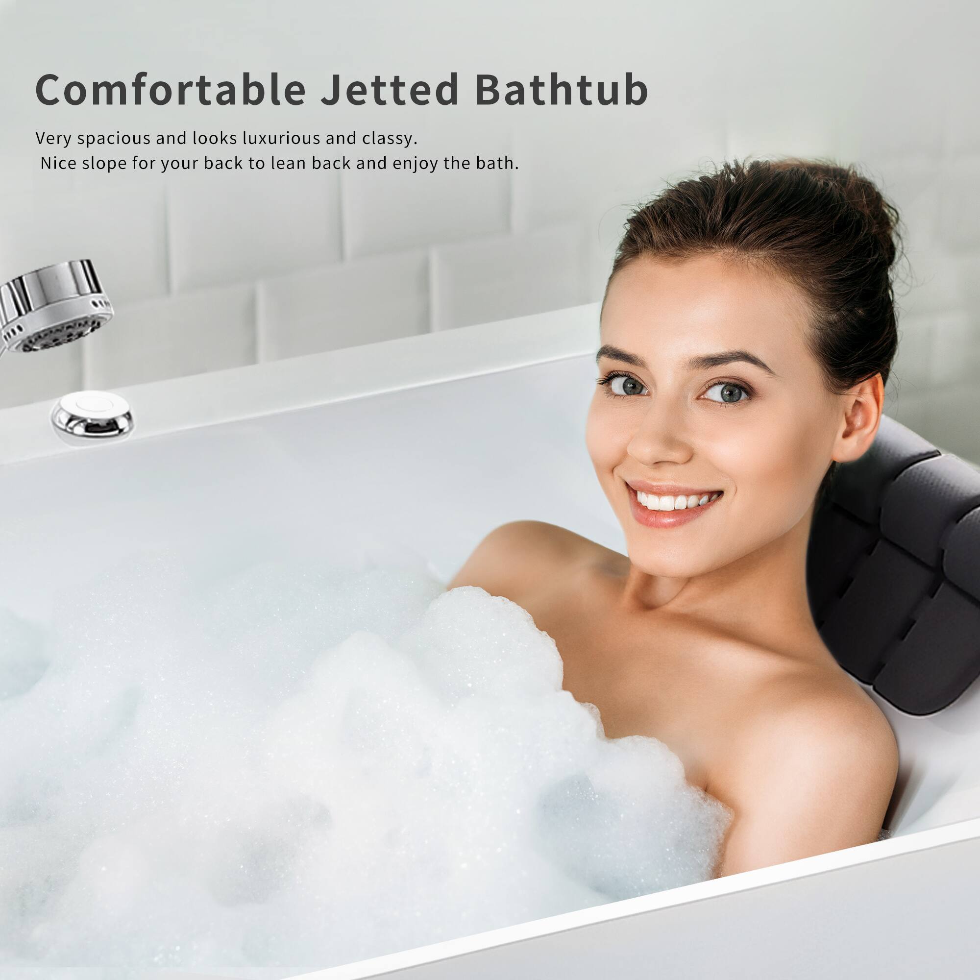 Comfortable Jetted Bathtub

Very spacious and looks luxurious and classy. Nice slope for your back to lean back and enjoy the bath.