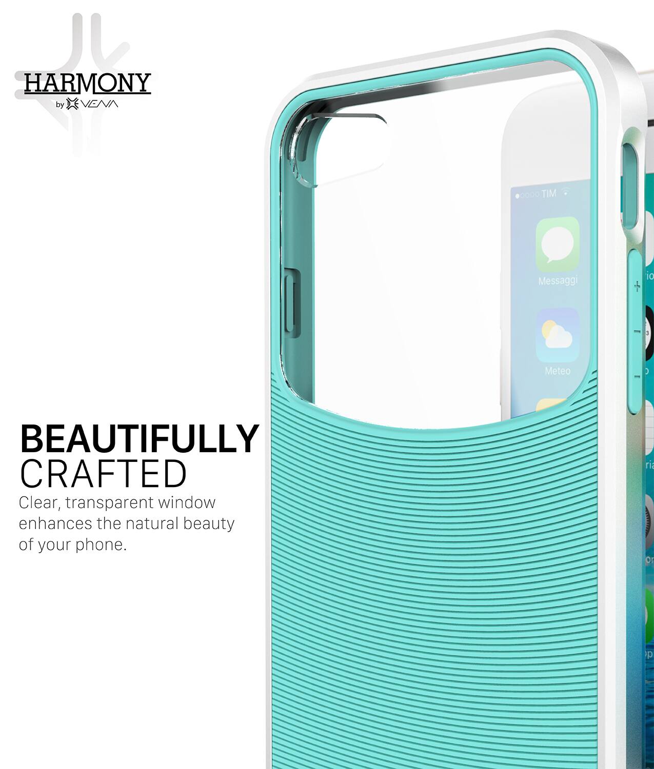 HARMONY by VENN
BEAUTIFULLY CRAFTED
Clear, transparent window enhances the natural beauty of your phone.