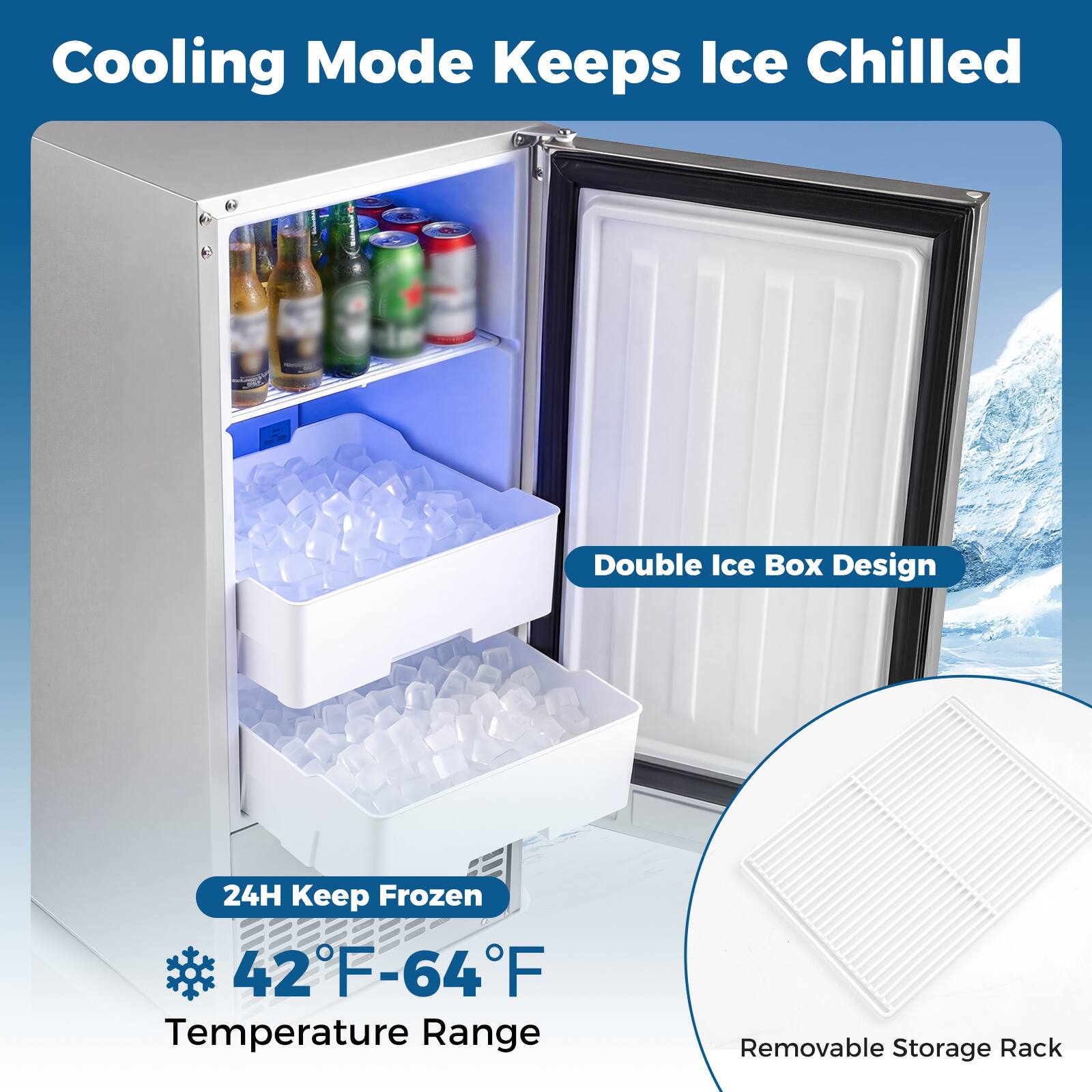 Cooling Mode Keeps Ice Chilled  
Double Ice Box Design  
24H Keep Frozen  
42°F-64°F Temperature Range  
Removable Storage Rack