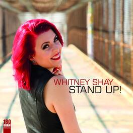 Whitney Shay - Stand Up - VINYL LP