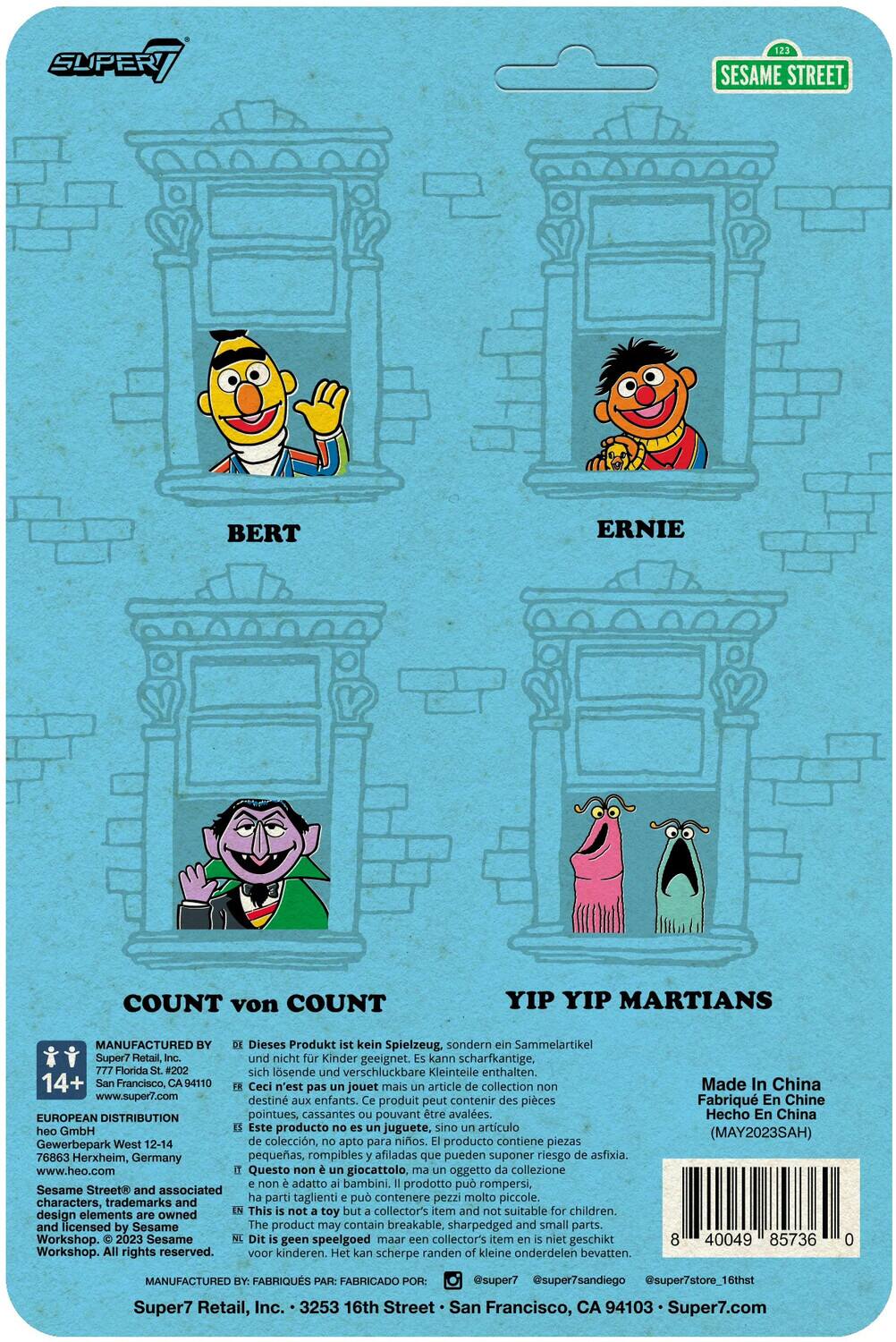 **SUPER7 SESAME STREET BERT ERNIE COUNT von COUNT YIP YIP MARTIANS**

**MANUFACTURED BY:**
- Super7 Retail, Inc.
  - 777 Florida St. #202
  - San Francisco, CA 94110
  - www.super7.com
- European Distribution
  - Gewerbepark West 12-14
  - 76863 Herxheim, Germany
  - www.heo.com

**SESAME STREET and associated characters, trademarks and elements owned by Sesame Workshop. © 2023 Sesame Workshop. All rights reserved.**

**Dieses Produkt ist kein Spielzeug, sondern ein Sammelartikel und nicht für Kinder geeignet. Es kann scharfkantige, lösliche und verschluckbare Kleinteile enthalten.**

**Ceci n'est pas un jouet mais un article de collection non destiné aux enfants. Ce produit peut contenir des pièces pointues, cassantes ou pouvant être avalées.**

**Este producto no es un juguete, sino un artículo de colección, no apto para niños. El producto contiene piezas pequeñas