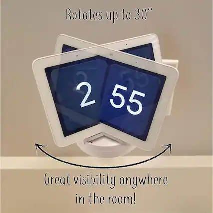 Rotates up to 30°
Great visibility anywhere in the room!
