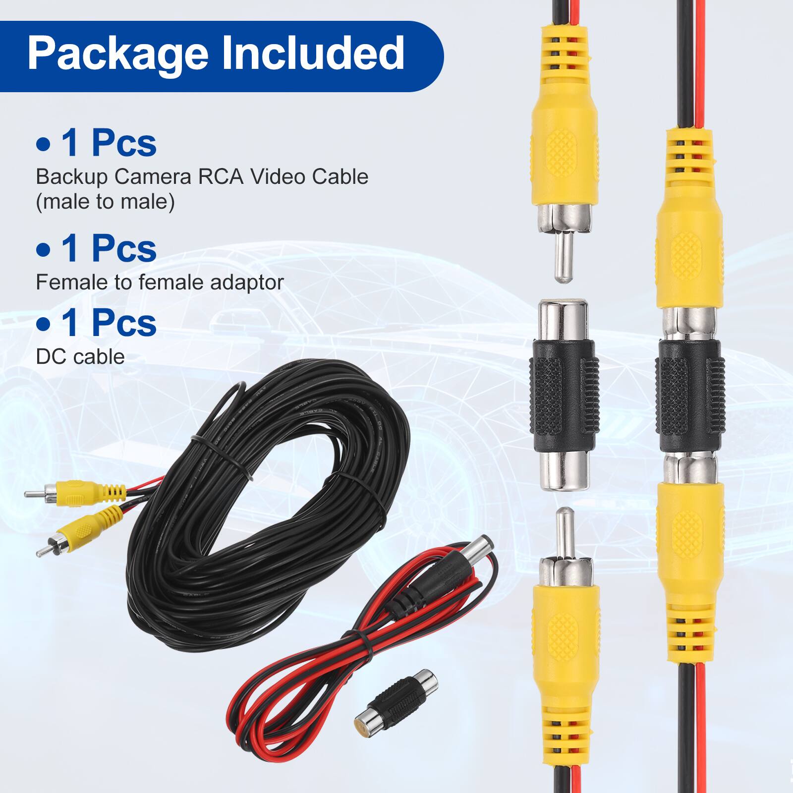 Package Included

- 1 Pcs Backup Camera RCA Video Cable (male to male)
- 1 Pcs Female to female adaptor
- 1 Pcs DC cable