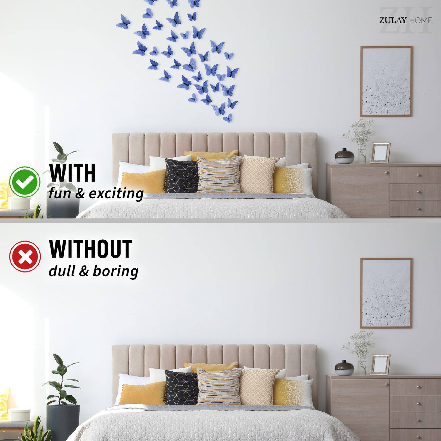 ZULAY HOME

WITH fun & exciting

WITHOUT dull & boring