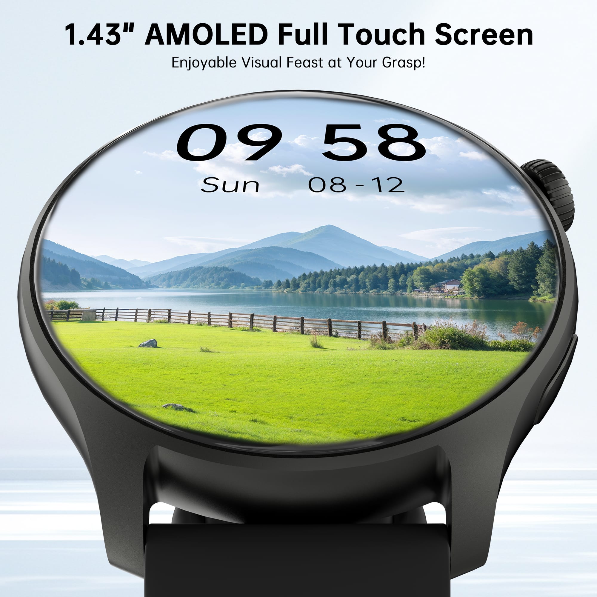 The text on the image reads: "1.43" AMOLED Full Touch Screen Enjoyable Visual Feast at Your Grasp! 09 58 Sun 08-12."