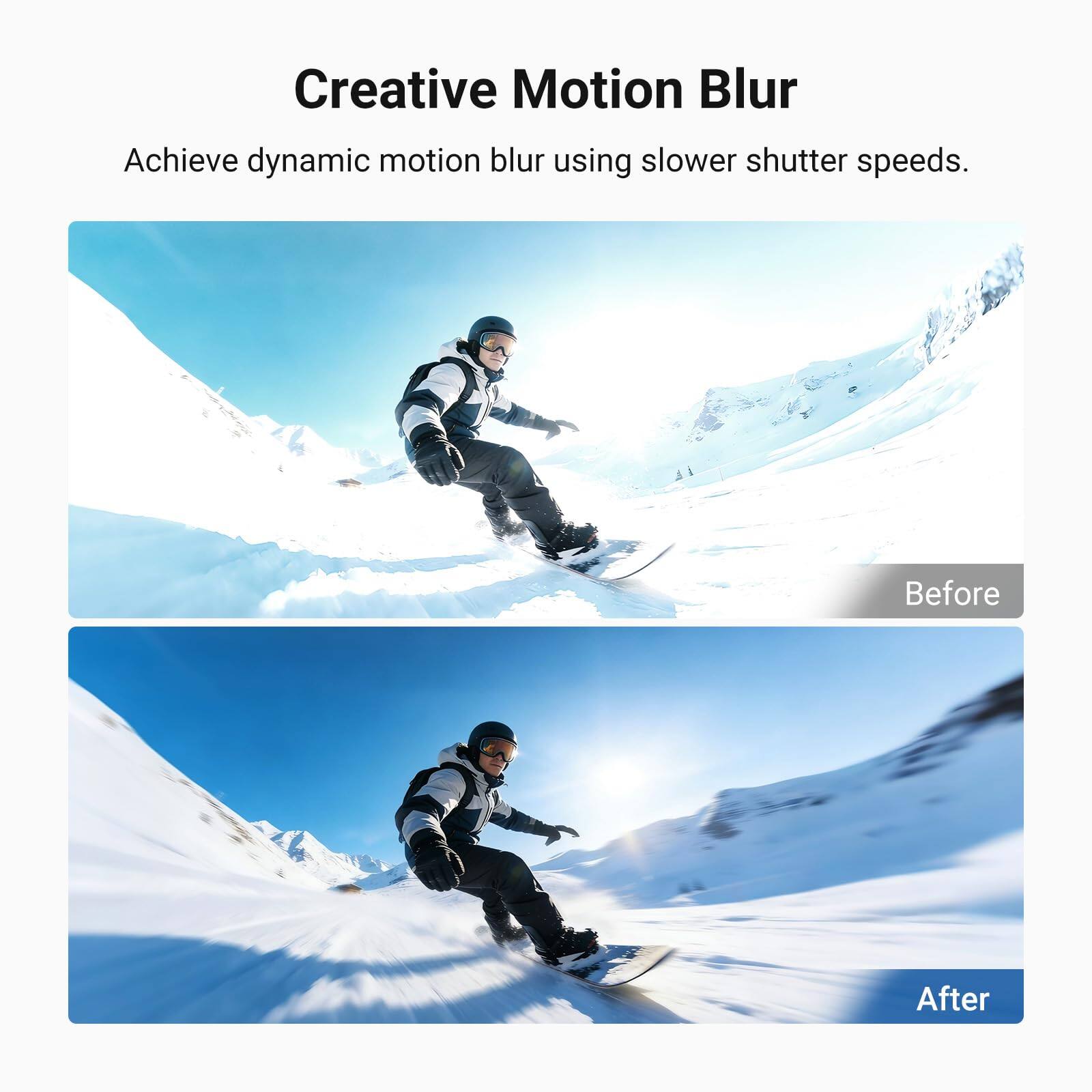 Creative Motion Blur

Achieve dynamic motion blur using slower shutter speeds.

Before

After