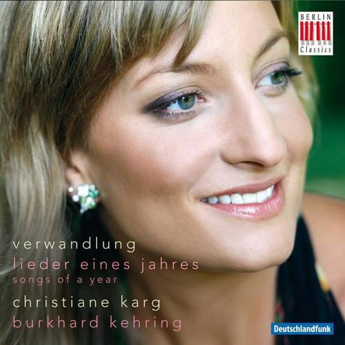 BERLIN Classics

verwandlung  
lieder eines jahres  
songs of a year  
christiane karg  
burkhard kehring  

Deutschlandfunk