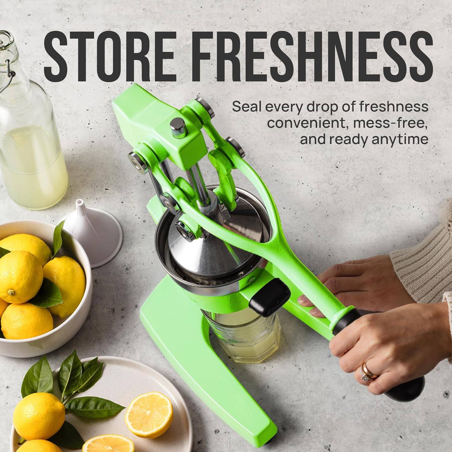 STORE FRESHNESS

Seal every drop of freshness convenient, mess-free, and ready anytime