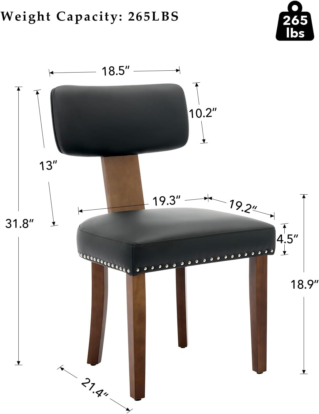 Weight Capacity: 265LBS  
265 lbs  

18.5"  
10.2"  
13"  
31.8"  
19.3"  
19.2"  
4.5"  
18.9"  
21.4"