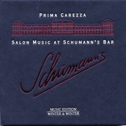 Prima Carezza - Salon Music at Schumann's Bar  - COMPACT DISCS