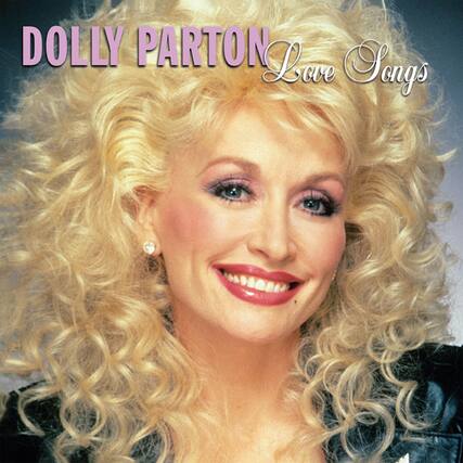 DOLLY PARTON
Love Songs