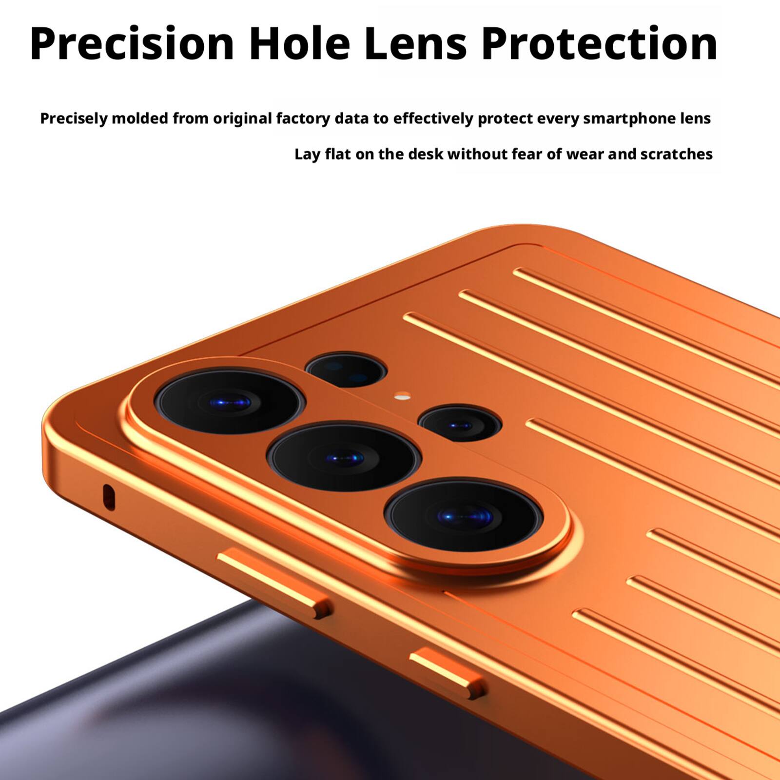 Precision Hole Lens Protection

Precisely molded from original factory data to effectively protect every smartphone lens

Lay flat on the desk without fear of wear and scratches