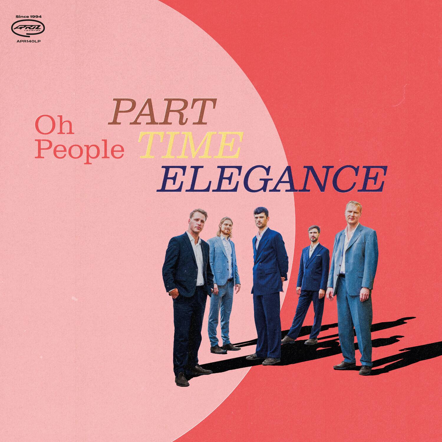 Oh People - Part-time Elegance - VINYL LP