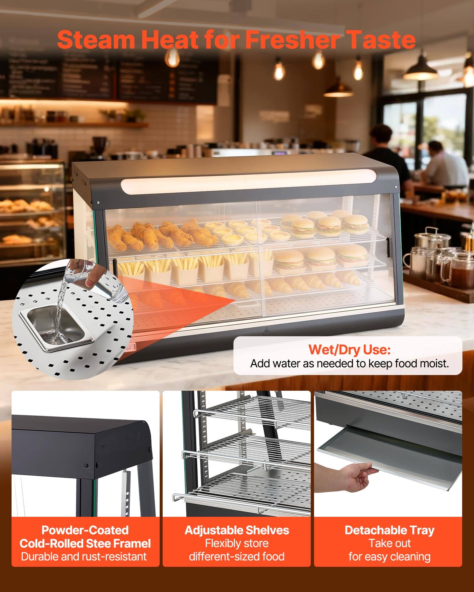 Steam Heat for Fresher Taste

Wet/Dry Use: Add water as needed to keep food moist.

Powder-Coated Cold-Rolled Steel Frame
Durable and rust-resistant

Adjustable Shelves
Flexibly store different-sized food

Detachable Tray
Take out for easy cleaning