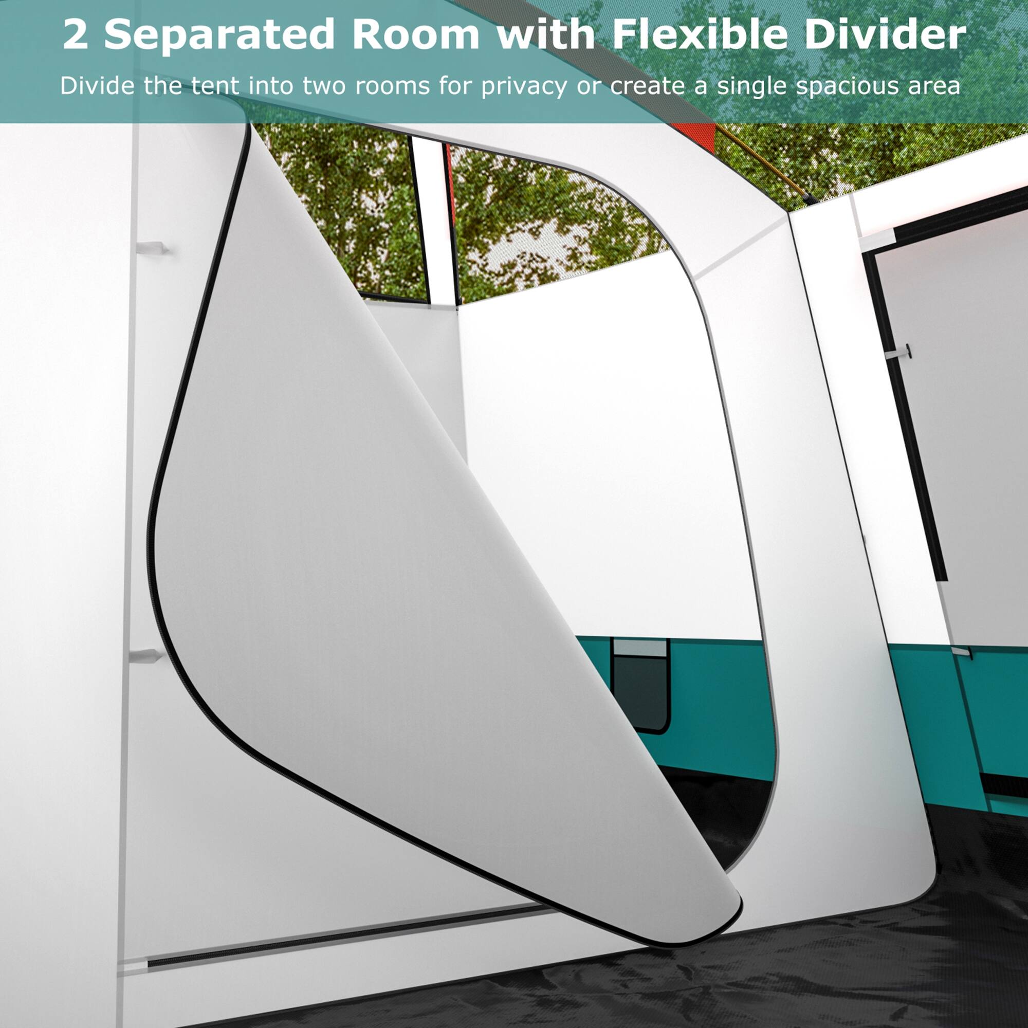 2 Separated Room with Flexible Divider  
Divide the tent into two rooms for privacy or create a single spacious area