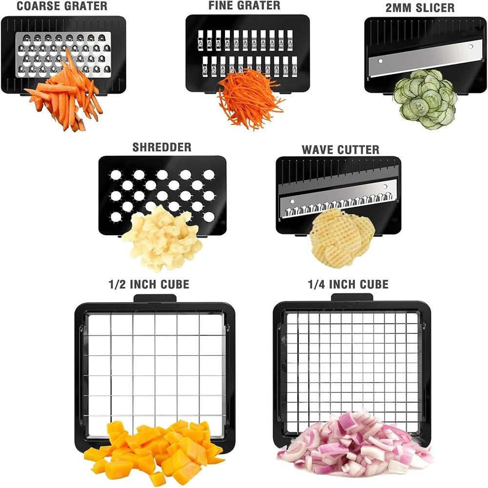 - COARSE GRATER
- FINE GRATER
- 2MM SLICER
- SHREDDER
- WAVE CUTTER
- 1/2 INCH CUBE
- 1/4 INCH CUBE