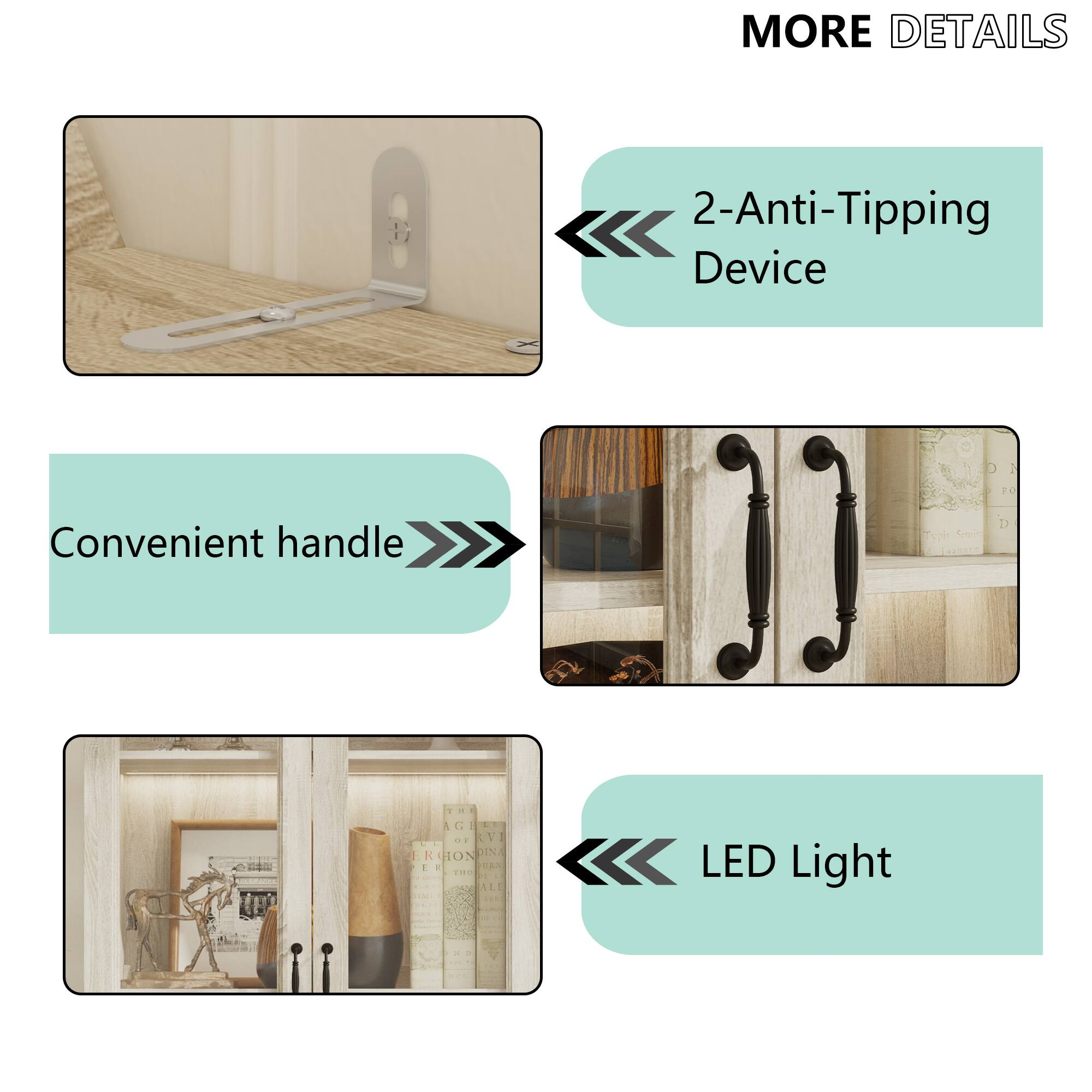 MORE DETAILS
2-Anti-Tipping Device
Convenient handle
LED Light