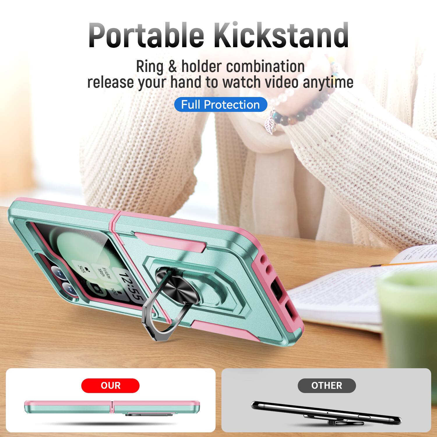 Portable Kickstand  
Ring & holder combination release your hand to watch video anytime  
Full Protection  

OUR  
OTHER