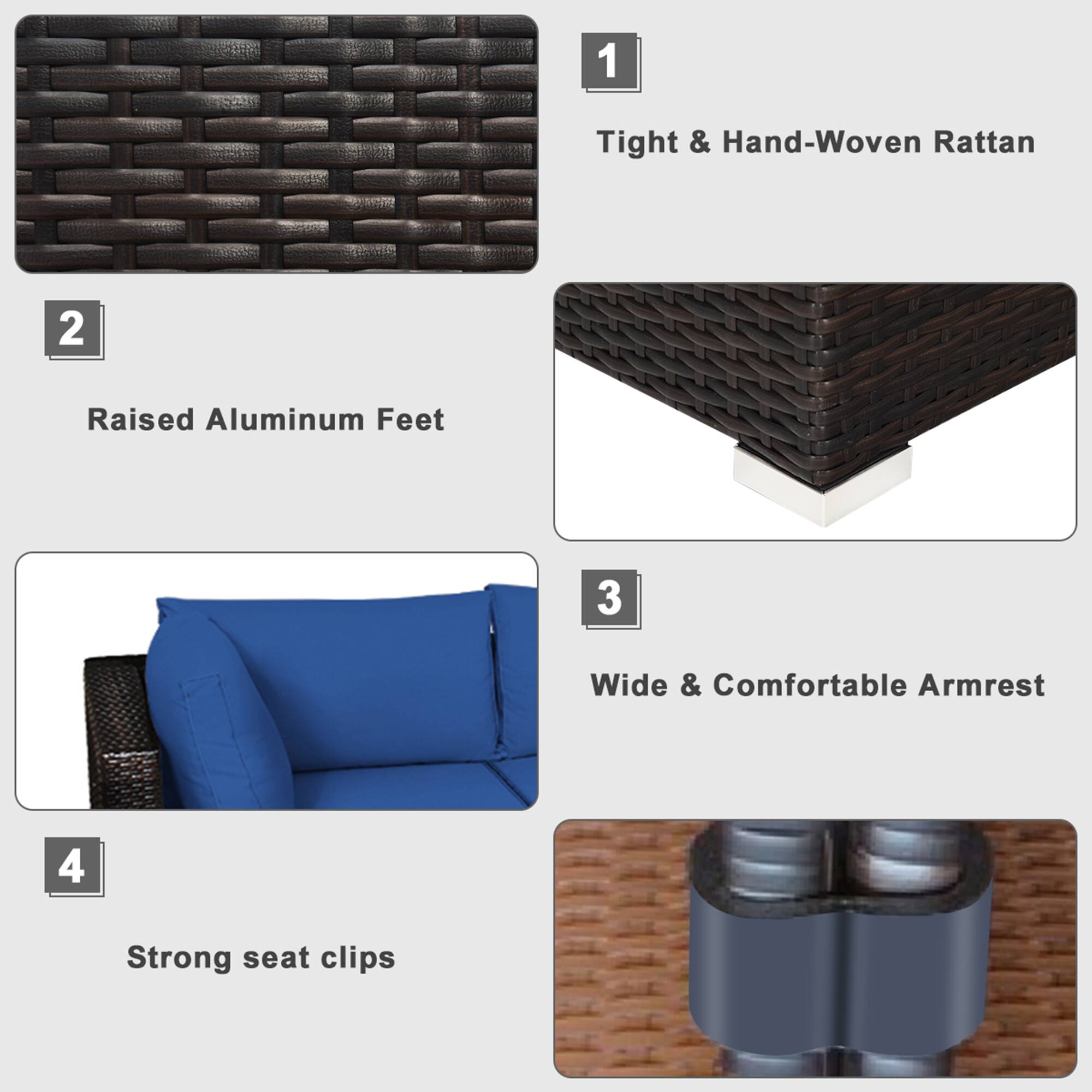 1. Tight & Hand-Woven Rattan  
2. Raised Aluminum Feet  
3. Wide & Comfortable Armrest  
4. Strong Seat Clips