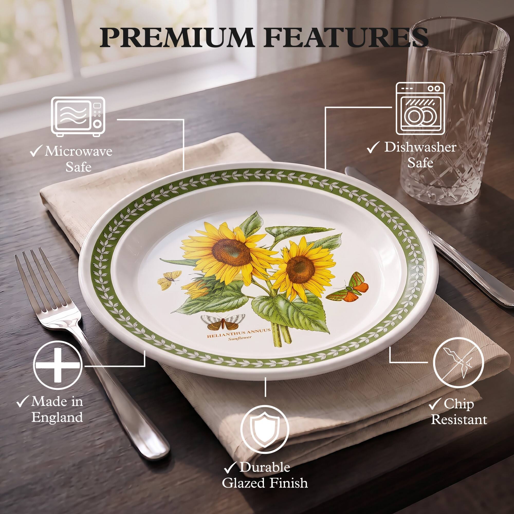 PREMIUM FEATURES

- Microwave Safe
- Dishwasher Safe
- Made in England
- Chip Resistant
- Durable Glazed Finish

HELIANTHUS ANNUUS Sunflower