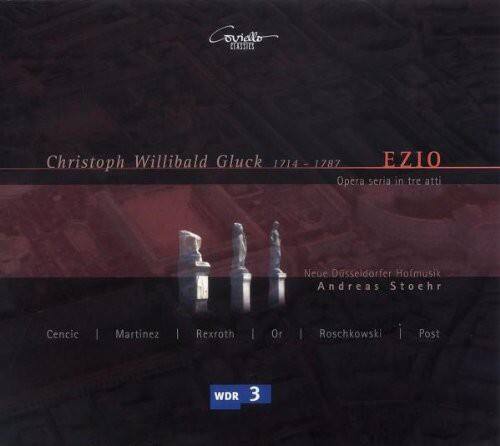Coviello CLASSICS

Christoph Willibald Gluck 1714 - 1787

EZIO  
Opera seria in tre atti

Neue Düsseldorf-Hofmusik  
Andreas Stoehr

Cencic | Martinez | Rexroth | Or | Roschkowski | Post

WDR 3