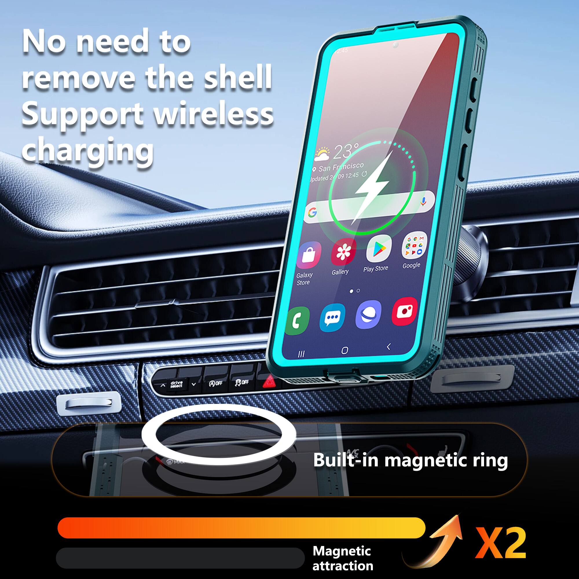 No need to remove the shell  
Support wireless charging  

23° San Francisco  
Updated 2/09 12:45  

Built-in magnetic ring  
Magnetic attraction X2