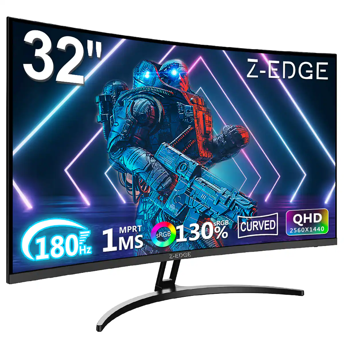 32" Z-EDGE
sRGB CURVED QHD
2560X1440
180 Hz
1MS
MPRT
130% sRGB
CURVED