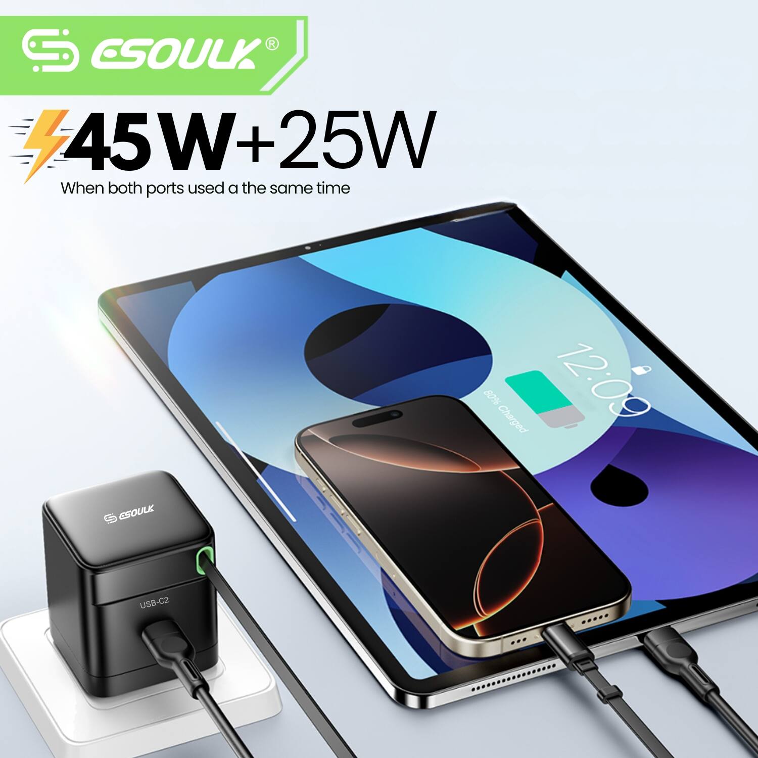 ESOULK 45W+25W  
When both ports used at the same time  
80% Charged  
12:09  
ESOULK USB-C2