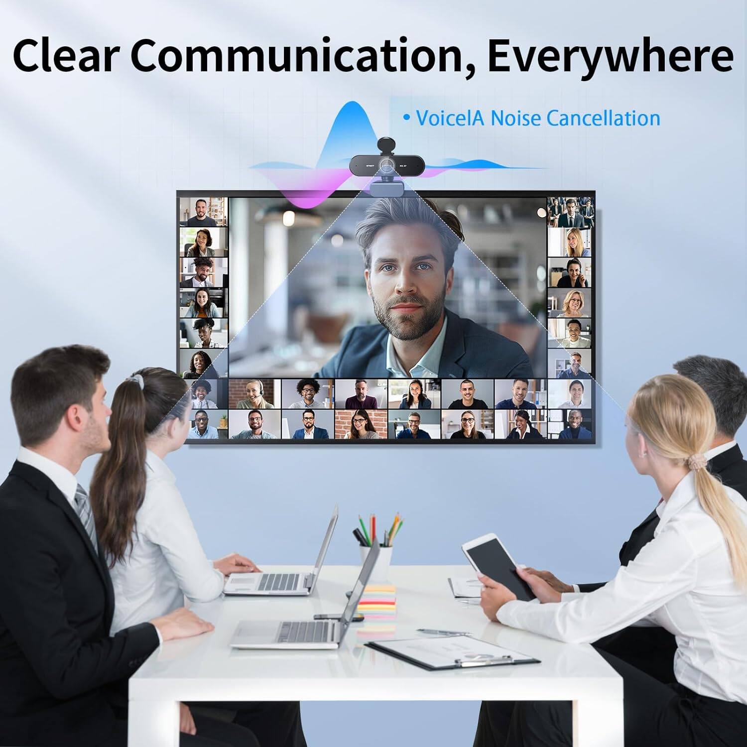 Clear Communication, Everywhere  
• VoicelA Noise Cancellation