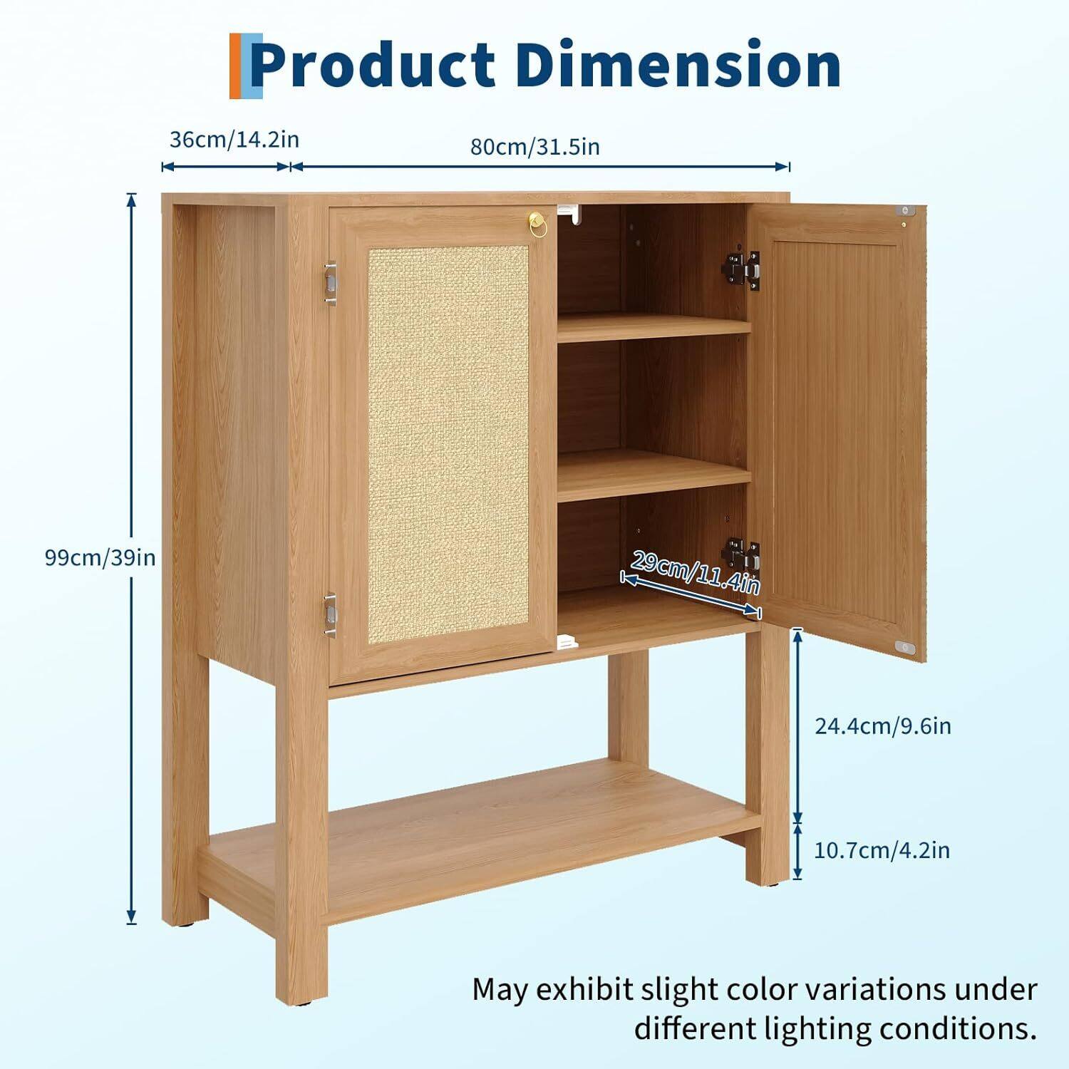 Product Dimension  
36cm/14.2in  
80cm/31.5in  
99cm/39in  
29cm/11.4in  
24.4cm/9.6in  
10.7cm/4.2in  

May exhibit slight color variations under different lighting conditions.