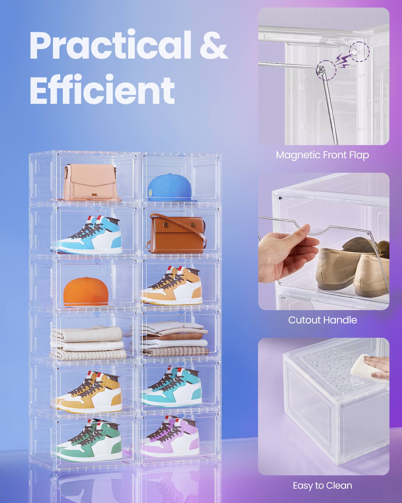 Practical & Efficient  
Magnetic Front Flap  
Cutout Handle  
Easy to Clean