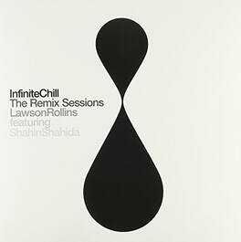 Lawson Rollins - Infinite Chill (The Remix Sessions) - VINYL LP
