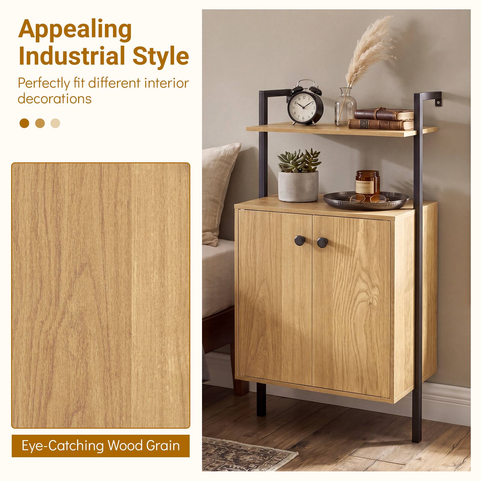 Appealing Industrial Style  
Perfectly fit different interior decorations  

Eye-Catching Wood Grain