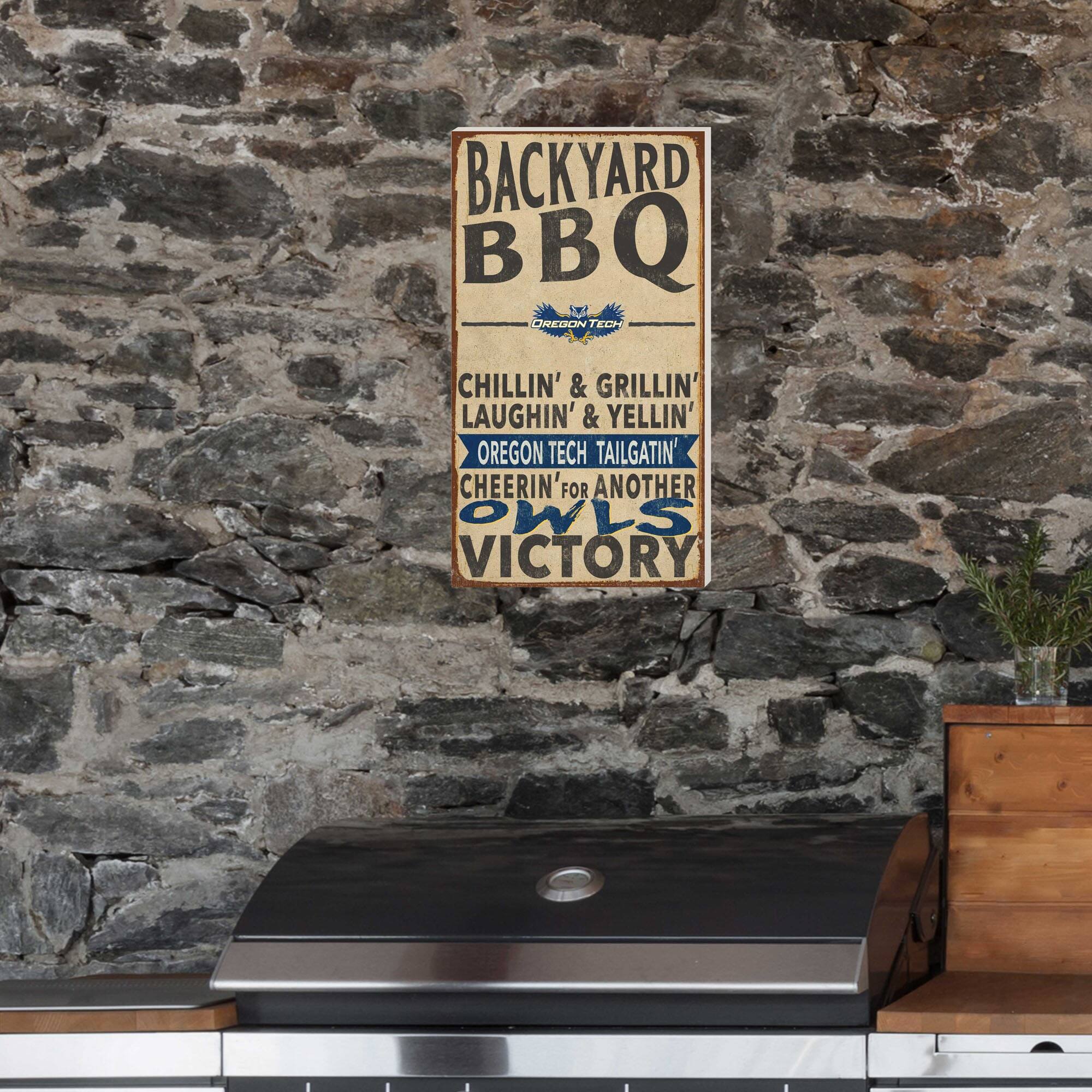 BACKYARD BBQ  
CHILLIN' & GRILLIN'  
LAUGHIN' & YELLIN'  
OREGON TECH TAILGATIN'  
CHEERIN' FOR ANOTHER OWLS VICTORY