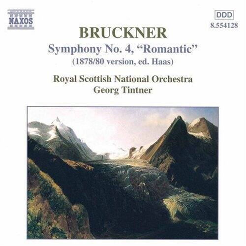 BRUCKNER  
Symphony No. 4, "Romantic"  
(1878/80 version, ed. Haas)  

Royal Scottish National Orchestra  
Georg Tintner  

NAXOS  
8.554128  
DDD
