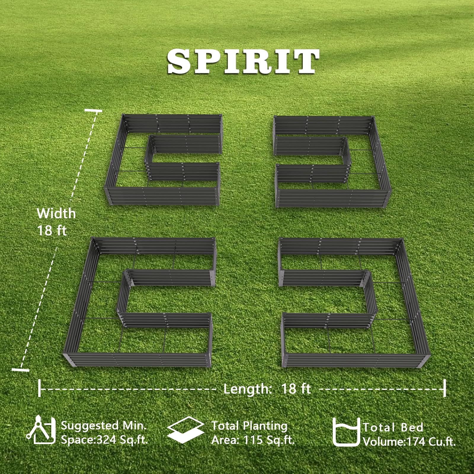 SPIRIT

Width: 18 ft  
Length: 18 ft  

Suggested Min. Space: 324 Sq.ft.  
Total Planting Area: 115 Sq.ft.  
Total Bed Volume: 174 Cu.ft.