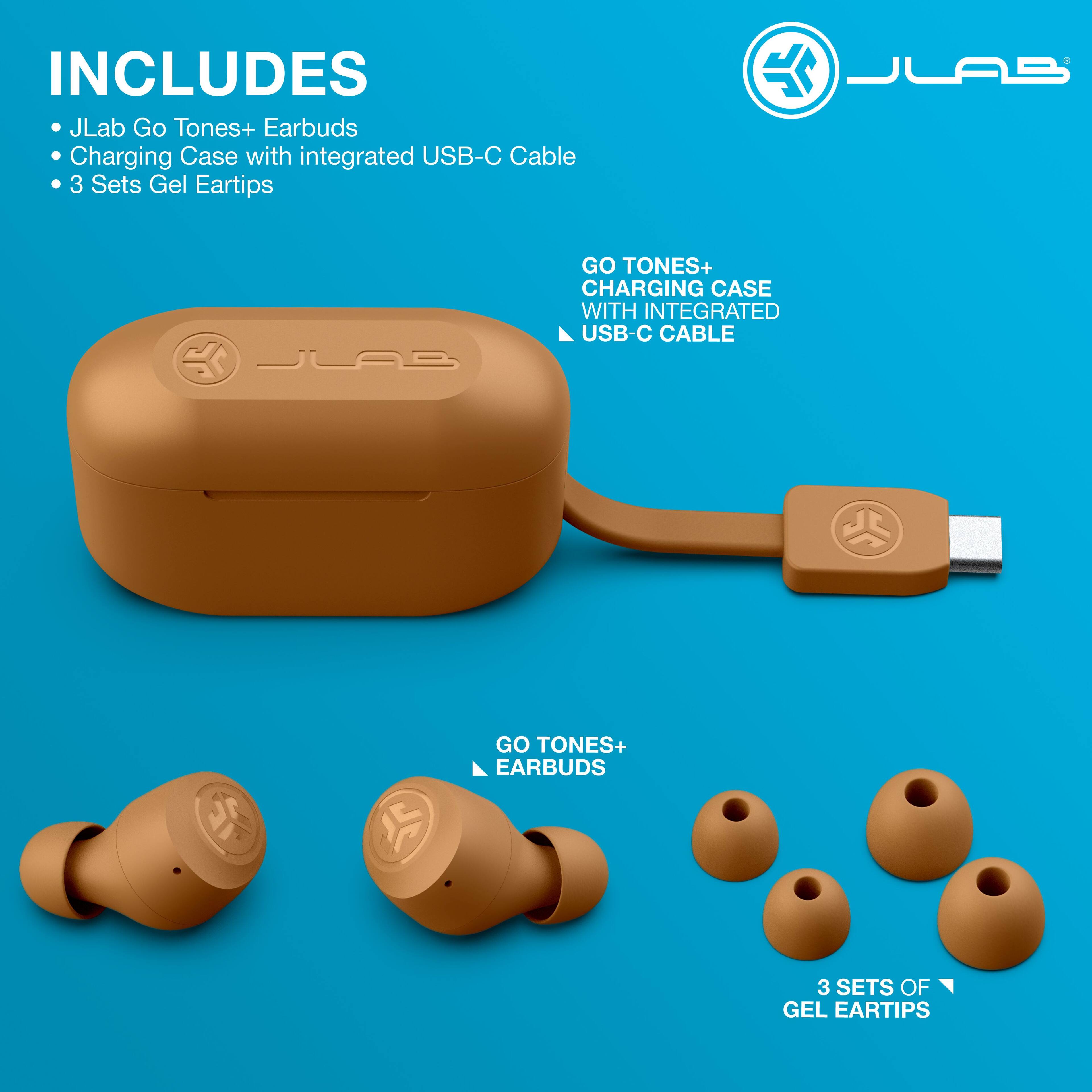 INCLUDES  
- JLab Go Tones+ Earbuds  
- Charging Case with integrated USB-C Cable  
- 3 Sets Gel Eartips  

GO TONES+ CHARGING CASE WITH INTEGRATED USB-C CABLE  
GO TONES+ EARBUDS  
3 SETS OF GEL EARTIPS