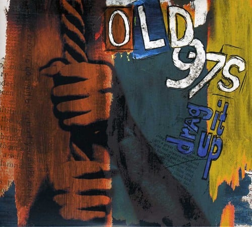 Old 97's - Drag It Up   - COMPACT DISCS [CD] price history on PriceWatchPro