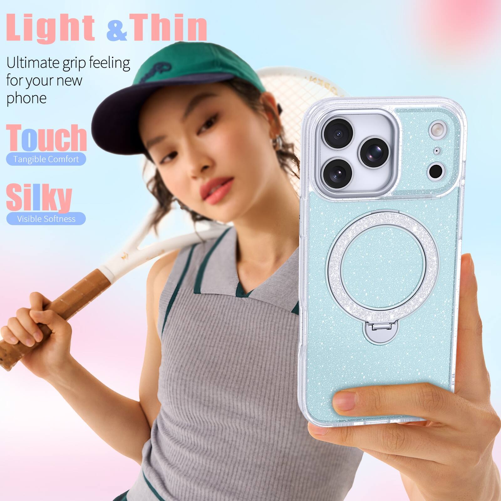 Light & Thin  
Ultimate grip feeling for your new phone  
Touch  
Tangible Comfort  
Silky  
Visible Softness