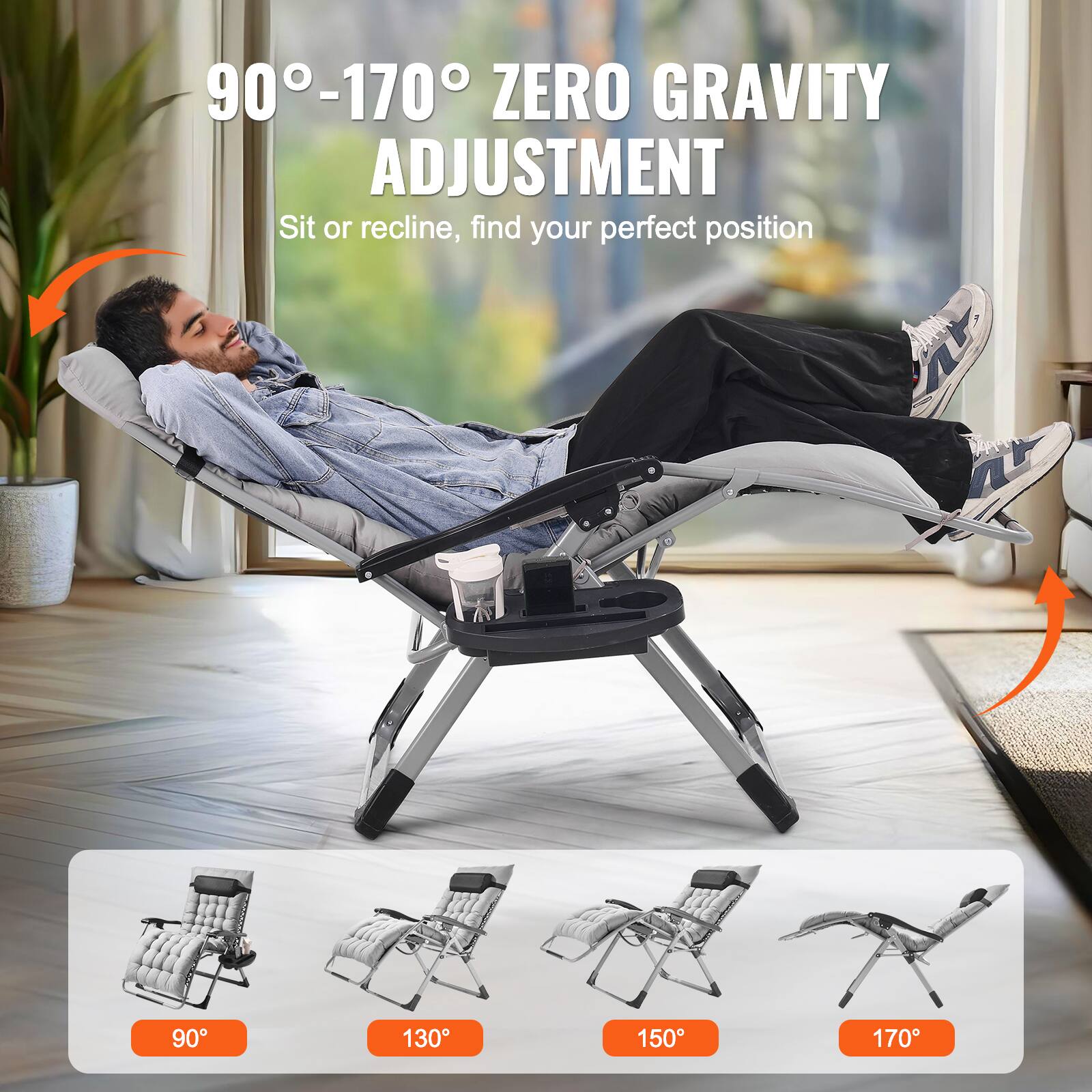 90°-170° ZERO GRAVITY ADJUSTMENT  
Sit or recline, find your perfect position  

90°  
130°  
150°  
170°