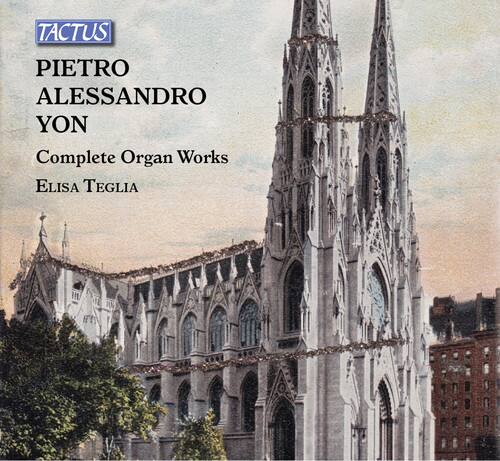 Yon / Teglia - Complete Organ Works   - COMPACT DISCS [CD]