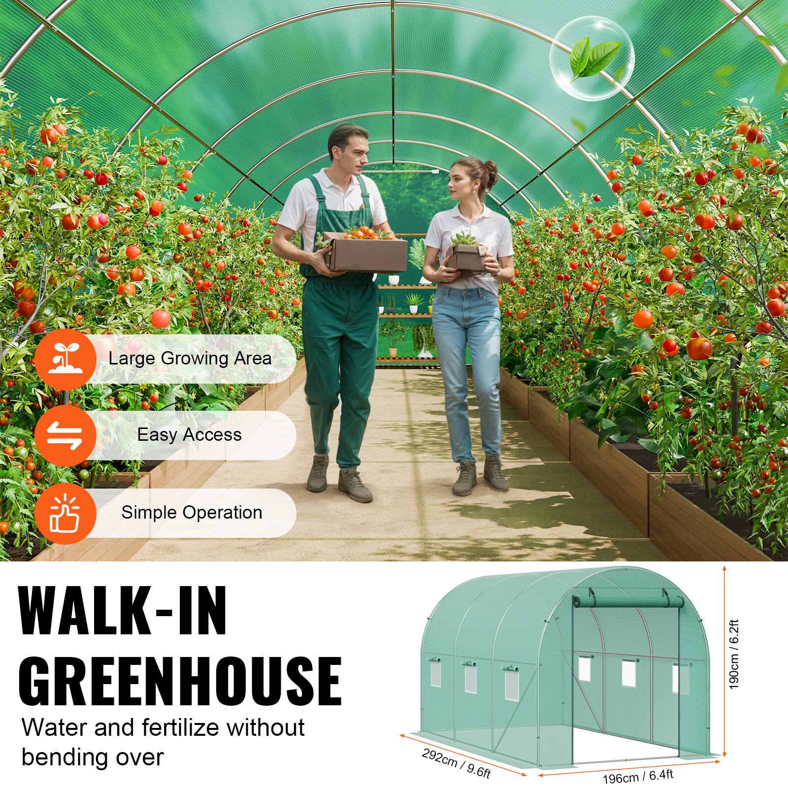 Large Growing Area, Easy Access, Simple Operation, WALK-IN GREENHOUSE, Water and fertilize without bending over, 292cm / 9.6ft, 196cm / 6.4ft, 6.2ft / 6 - 190cm