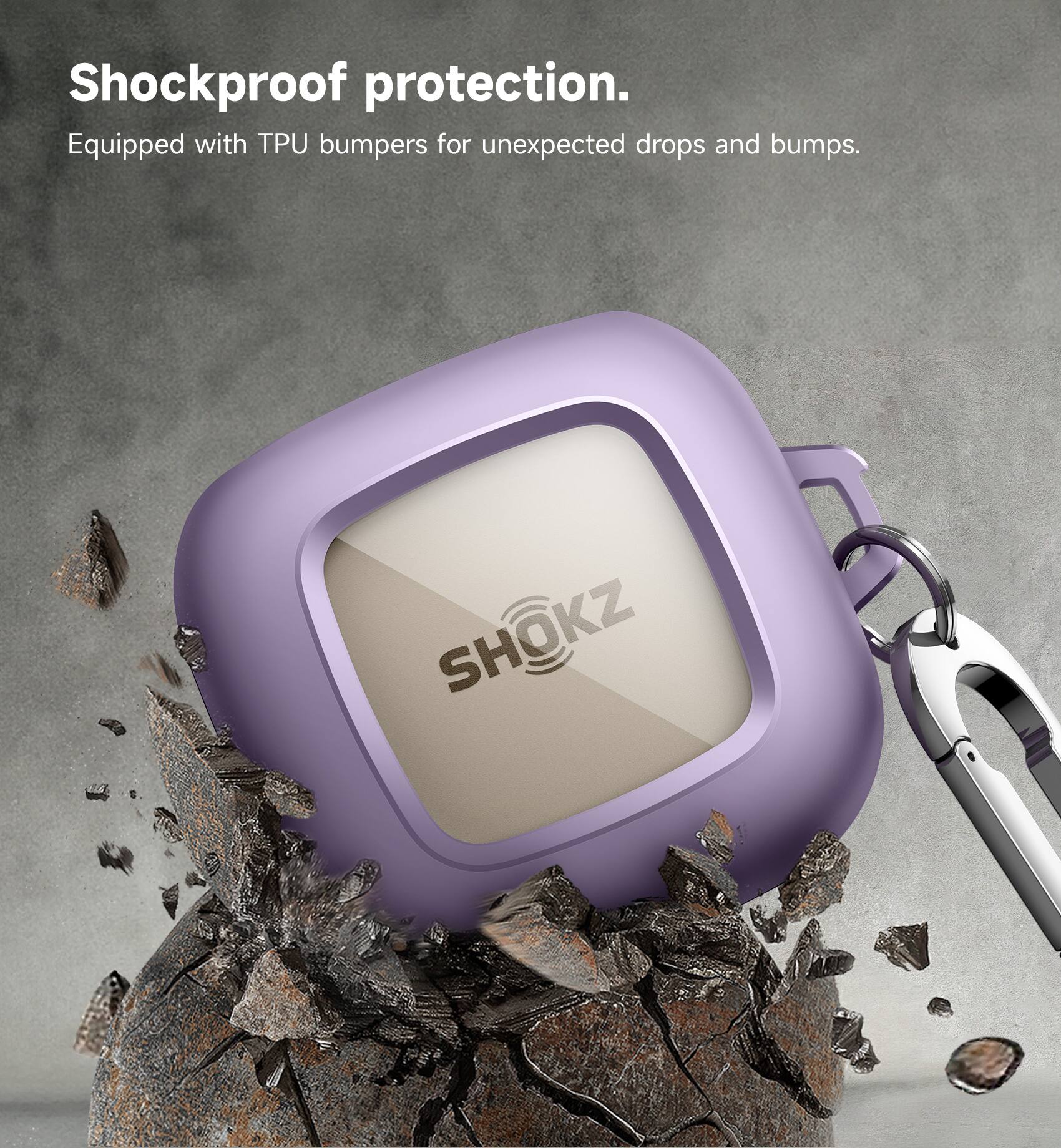 Shockproof protection.  
Equipped with TPU bumpers for unexpected drops and bumps.  
SHOKZ