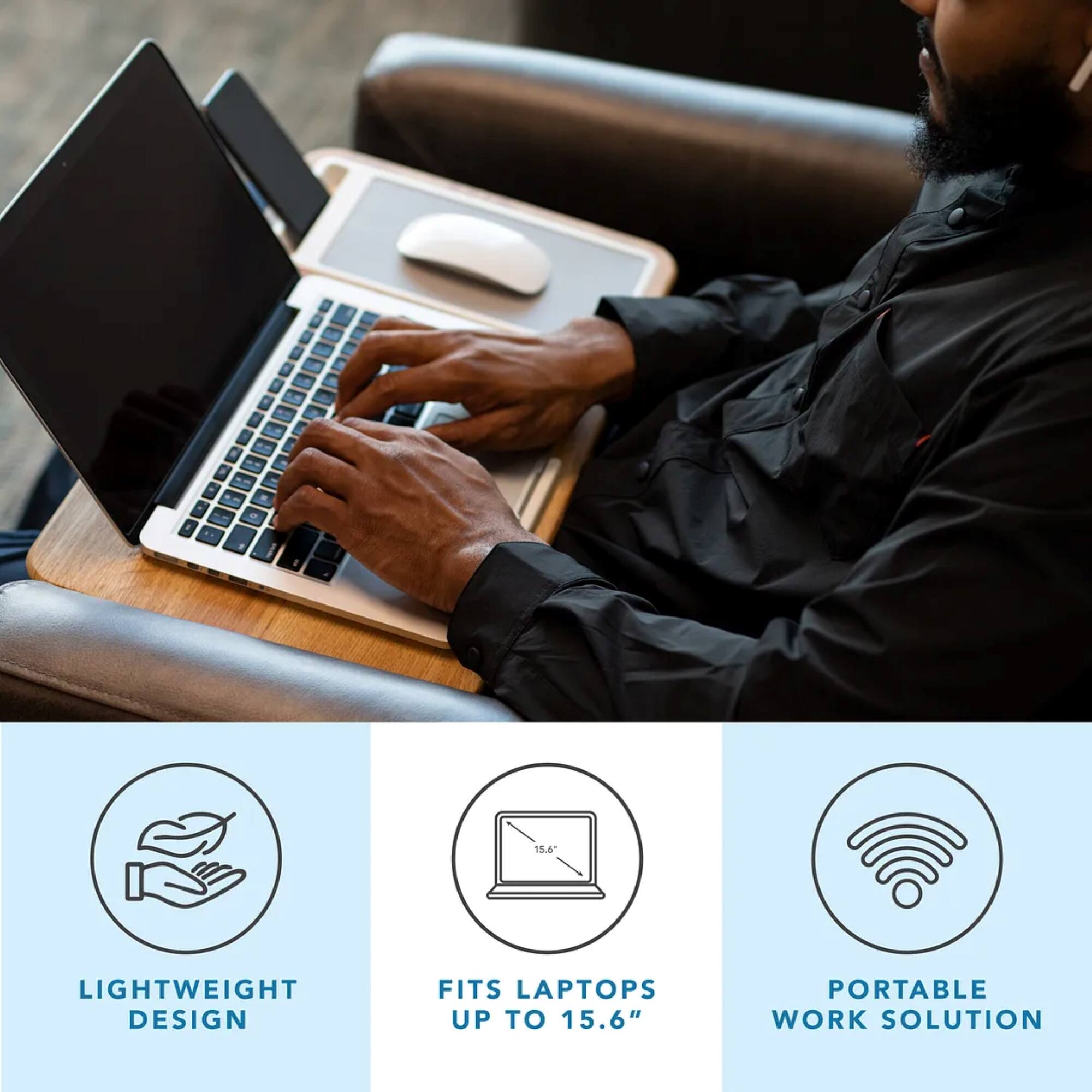 The text on the image reads:
15.6" LIGHTWEIGHT DESIGN FITS LAPTOPS UP TO 15.6" PORTABLE WORK SOLUTION