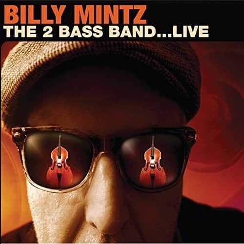 Mintz,Billy - 2 Bass Band  - COMPACT DISCS