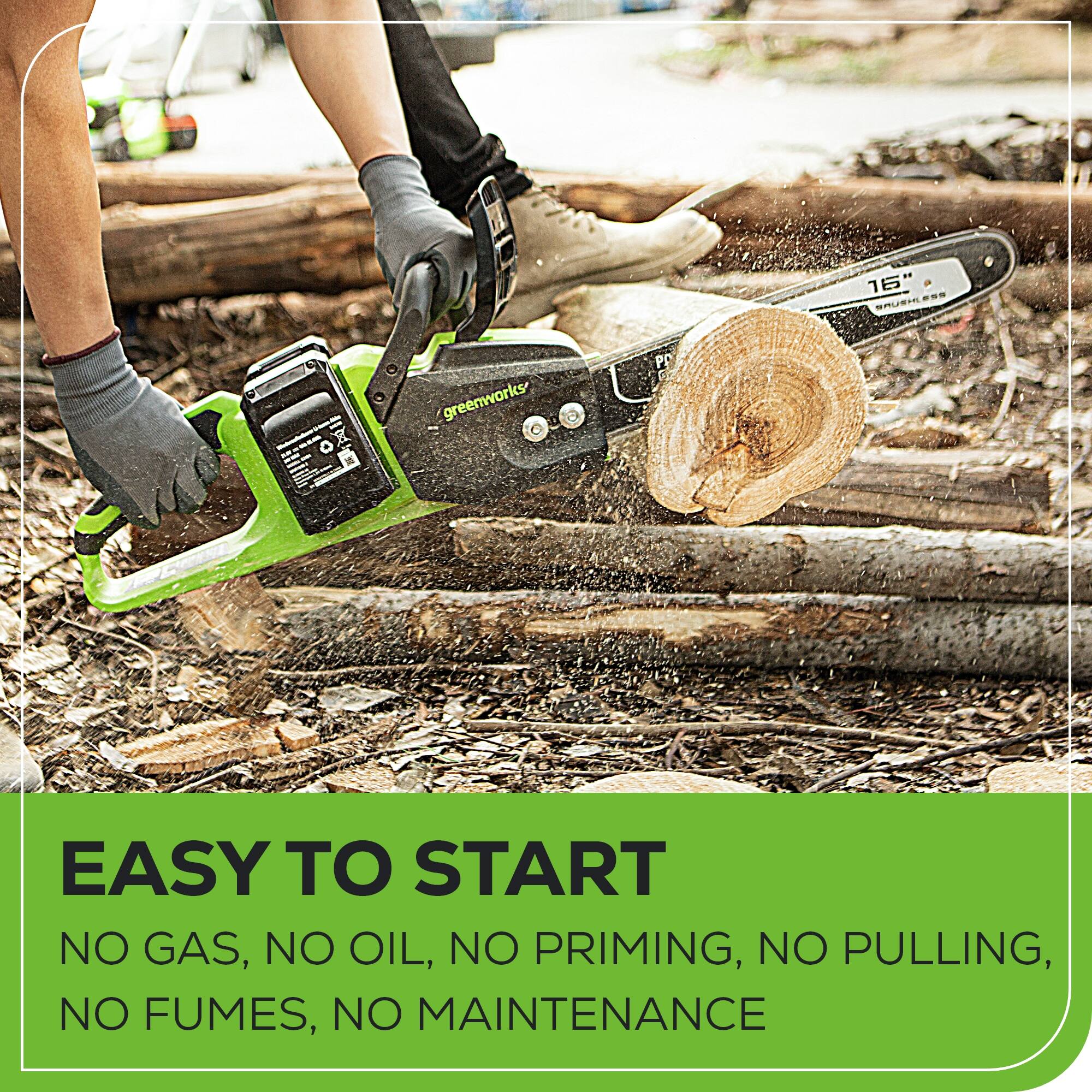 15" SAUEI O greenworks PC EASY TO START NO GAS, NO OIL, NO PRIMING, NO PULLING, NO FUMES, NO MAINTENANCE